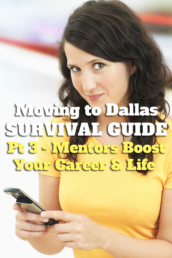 Finding a mentor in Dallas - Moving to Dallas survival guide